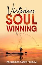 Victorious Soul-Winning 