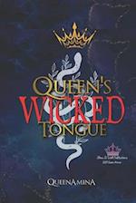 Queen's WICKED Tongue 