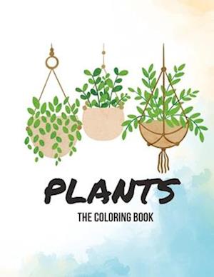 PLANTS: The Coloring Book