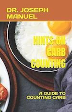 HINTS ON CARB COUNTING: A GUIDE TO COUNTING CARB 