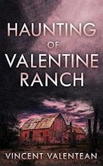 The Haunting of Valentine Ranch 