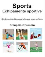 Français-Roumain Sports / Echipamente sportive Dictionnaire d'images bilingue pour enfants