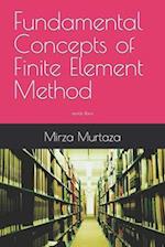 Fundamental Concepts of Finite Element Method