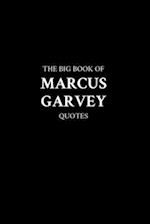 The Big Book of Marcus Garvey Quotes 