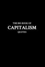 The Big Book of Capitalism Quotes 