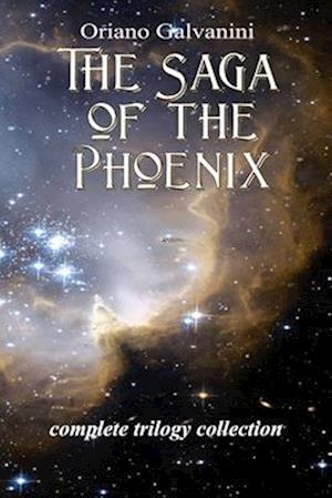 The Saga of the Phoenix: trilogy collection