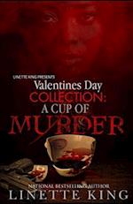 Valentine's Day Collection: A Cup of Murder 