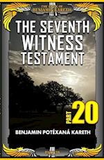 The Seventh Witness Testament 