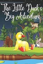 The Little Duck's Big Adventure: Duck's Journey 