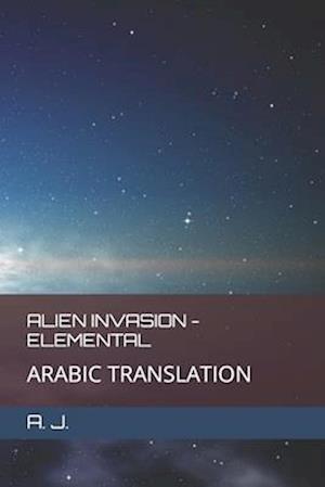 ALIEN INVASION - ELEMENTAL: ARABIC TRANSLATION