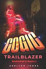 COGIC Trailblazer: "Basketball And Beyond" 