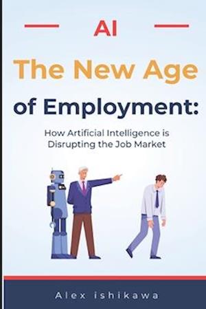 "The New Age of Employment