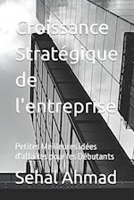 Croissance Stratégique de l'entreprise