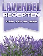Lavendel Recepten Voor U En Uw Gezin