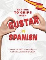 Getting to grips with Gustar in Spanish 