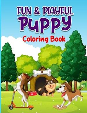 Fun & Playful Puppy Coloring Book For All Ages, Flowers, Puppies, Patterns, Easy Coloring Book