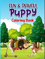 Fun & Playful Puppy Coloring Book For All Ages, Flowers, Puppies, Patterns, Easy Coloring Book 