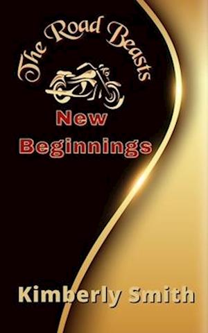 The Road Beasts - New Beginnings