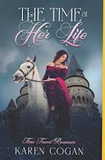 The Time of Her Life: Clean Medieval Time Travel Romance 