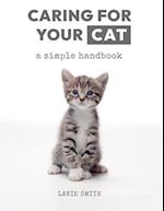 Caring for your Cat: a simple handbook 