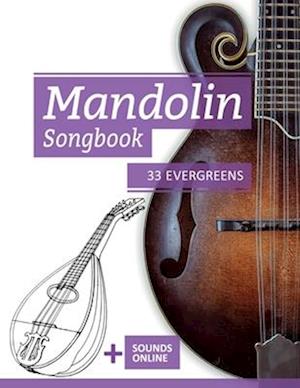 Mandolin Songbook - 33 Evergreens: + Sounds online