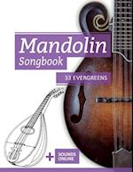 Mandolin Songbook - 33 Evergreens: + Sounds online 