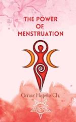 The Power Of Menstruation 