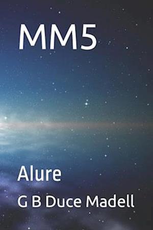 MM5: Alure