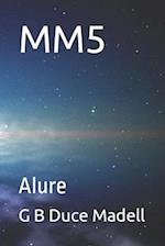 MM5: Alure 