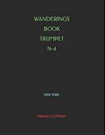 WANDERINGS BOOK TRUMPET N-4: NEW YORK 
