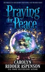 Praying for Peace : The Midlife in Castleberry Paranormal Cozy Mystery Series 