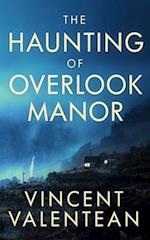 The Haunting of Overlook Manor 