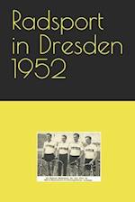 Radsport in Dresden 1952