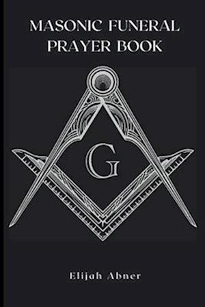 MASONIC FUNERAL PRAYER BOOK