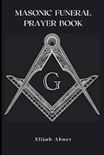 MASONIC FUNERAL PRAYER BOOK 