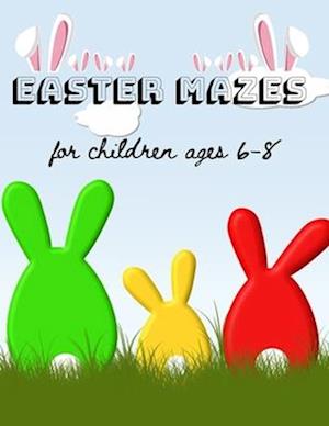 Easter Mazes: big sized mazes for children ages 6-8