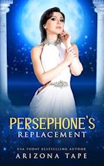 Persephone's Replacement: A Trouble In Hades Prequel 