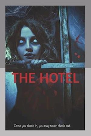 The Hotel: A Gothic Suspense Novel