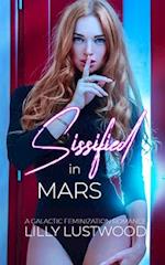 Sissified In Mars: A Galactic Feminization Romance 