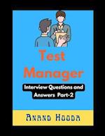 Test Manager Interview Questions and Answers: Test Lead Interview Questions and Answers 
