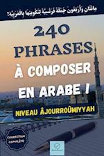 240 phrases à composer en arabe !