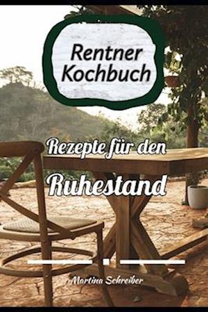 Das Große Rentner Kochbuch