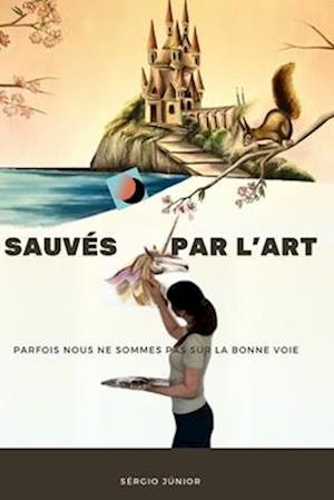 Sauvés Par l'Art