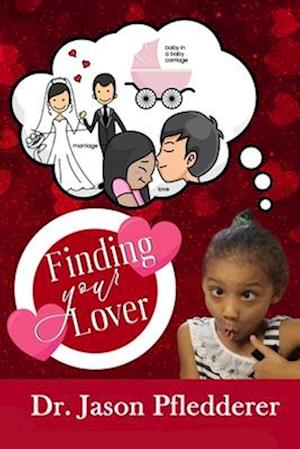 Finding Your Lover