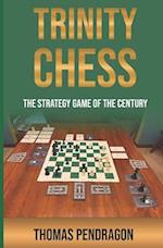 Trinity Chess: Game Included FREE 