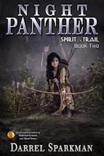 Night Panther (Spirit Trail - Book Two) 