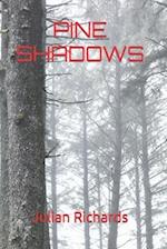 Pine Shadows &#1089;&#1086;&#1089;&#1085;&#1086;&#1074;&#1099;&#1077; &#1090;&#1077;&#1085;&#1080;