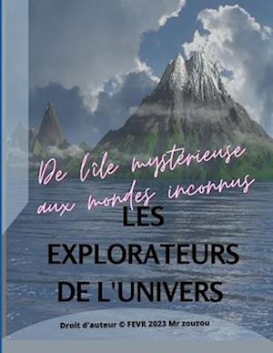 Les explorateurs de l'univers