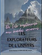 Les explorateurs de l'univers