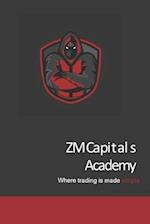 ZM Capitals Academy: Where trading is made simple 